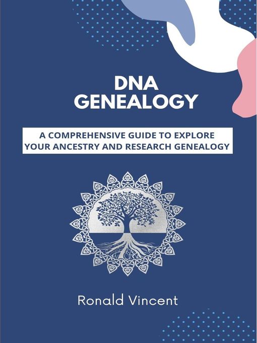 Title details for DNA GENEALOGY by Ronald Vincent - Available